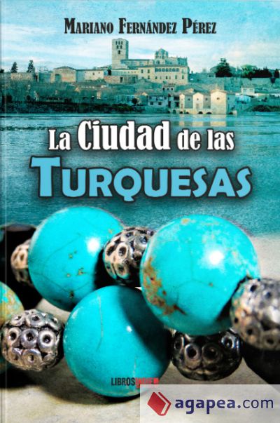 La ciudad de las turquesas