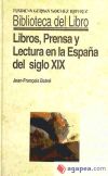 Libros, Prensa y Lectura en la España del siglo XIX