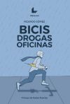 Bicis Drogas Oficinas