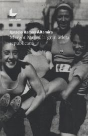 Portada de Margot Moles, La gran atleta republicana