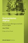 Humanismo Digital. Claves Para Un Liderazgo Aumentado En La Era Digital