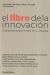 Portada de El libro de la innovación, de Alexander Phimister