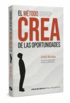 Portada de El método CREA de las oportunidades. Una metodología de management personal innovadora y de alto impacto (Ebook)