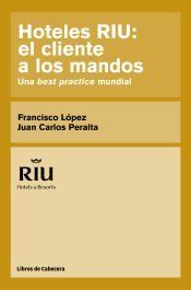 Portada de Hoteles RIU: el cliente a los mandos