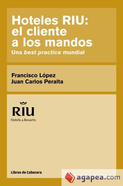 Hoteles RIU: el cliente a los mandos