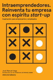 Portada de Intraemprendedores. Reinventa tu empresa con espíritu startup