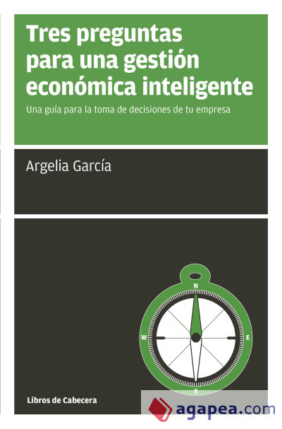 Tres preguntas para una gesti&oacute;n econ&oacute;mica inteligente