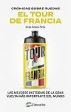 Crónicas Sobre Ruedas: El Tour De Francia