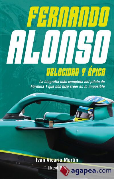 Fernando Alonso. Velocidad y &eacute;pica