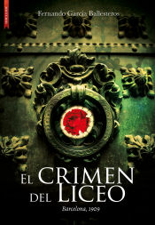 Portada de El crimen del Liceo. Barcelona 1909