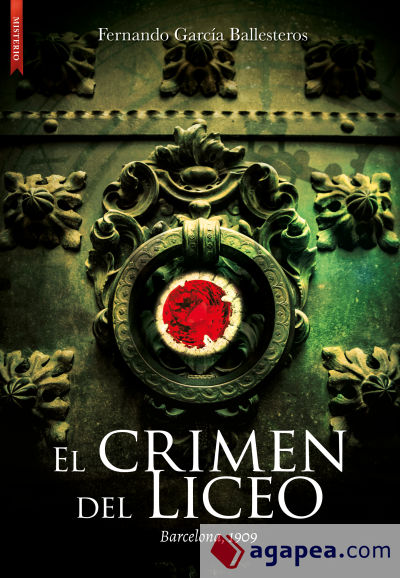 El crimen del Liceo. Barcelona 1909