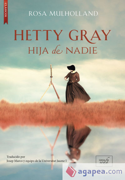 Hetty Gray: Hija de nadie