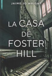 Portada de LA CASA DE FOSTER HILL