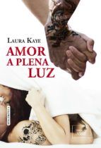 Portada de AMOR A PLENA LUZ (Ebook)