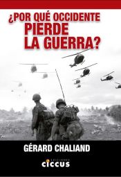 Portada de ¿POR QUÉ OCCIDENTE PIERDE LA GUERRA?