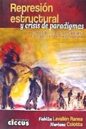 Portada de REPRESION ESTRUCTURAL Y CRISIS DE PARADIGMAS