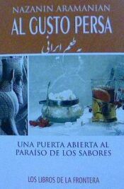 Portada de AL GUSTO PERSA. UNA PUERTA ABIERTA AL PARAÍSO DE LOS SABORES