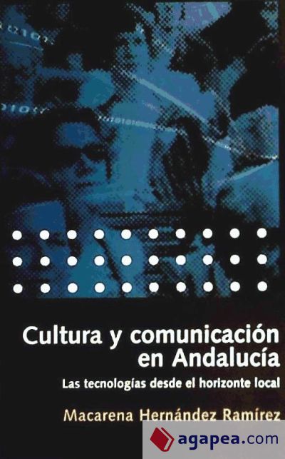 CULTURA Y COMUNICACION EN ANDALUCIA