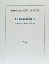 Portada de EXTRAMUROS. ESCRITOS SOBRE POESíA