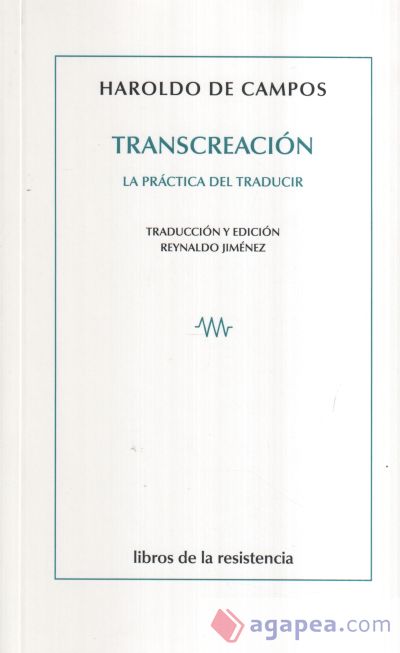 Transcreación: La práctica del traducir