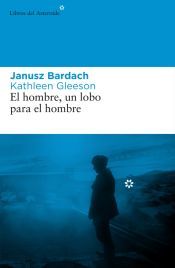 Portada de El hombre, un lobo para el hombre