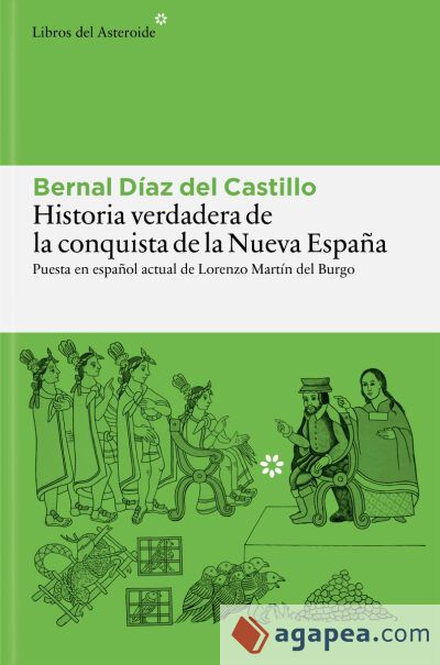 Historia verdadera de la conquista de la Nueva Espa&ntilde;a