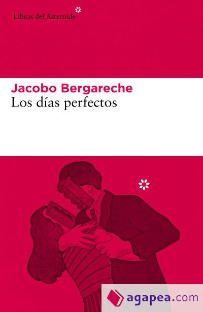 Los días perfectos Los días perfectos