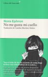 No Me Gusta Mi Cuello