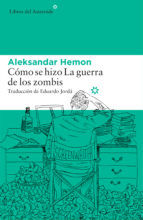 Portada de Cómo se hizo La guerra de los zombis (Ebook)