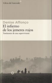 Portada de El infierno de los jemeres rojos