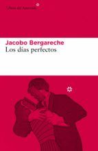 Portada de Los d&iacute;as perfectos (Ebook)