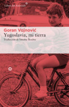 Portada de Yugoslavia, mi tierra (Ebook)