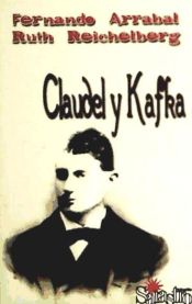 Portada de CLAUDEL Y KAFKA