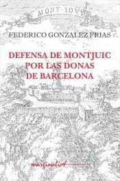 Portada de Defensa de Montjuic por las donas de Barcelona