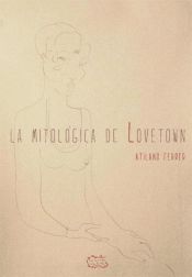 Portada de La mitológica de Lovetown