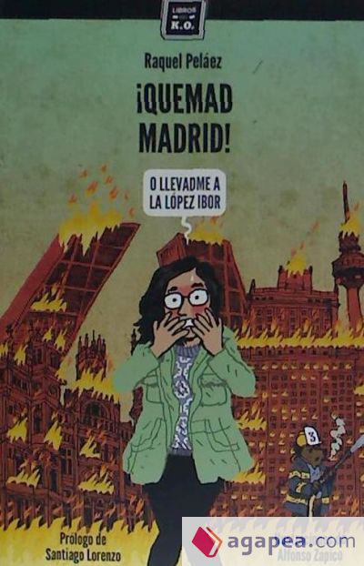 ­¡Quemad Madrid!