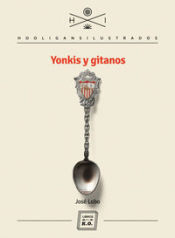 Portada de Yonkis y gitanos