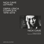 Portada de NICK CAVE: LETRAS. OBRA LÍRICA COMPLETA 1978-2019