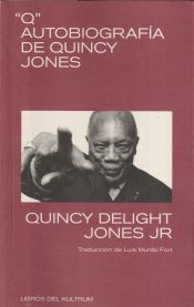 Portada de Q. Autobiografía de Quincy Jones: Autobiografía de Quincy Jones