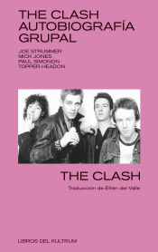 Portada de THE CLASH. AUTOBIOGRAFÍA GRUPAL