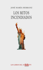 Portada de LOS MITOS INCENDIADOS