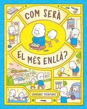 Portada de Com ser&agrave; el m&eacute;s enll&agrave;?