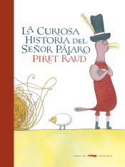 Portada de Curiosa historia del señor pájaro, La