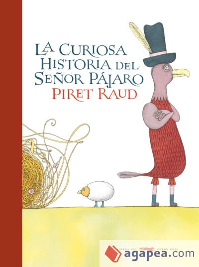 Curiosa historia del señor pájaro, La