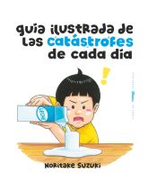 Portada de Guía ilustrada de las catástrofes de cada día