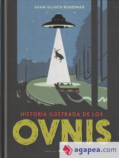 Historia ilustrada de los ovnis