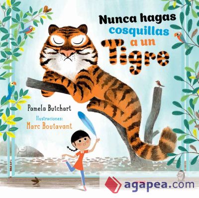 Nunca hagas cosquillas a un tigre