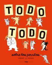 Portada de TODO TODO sobre los perritos
