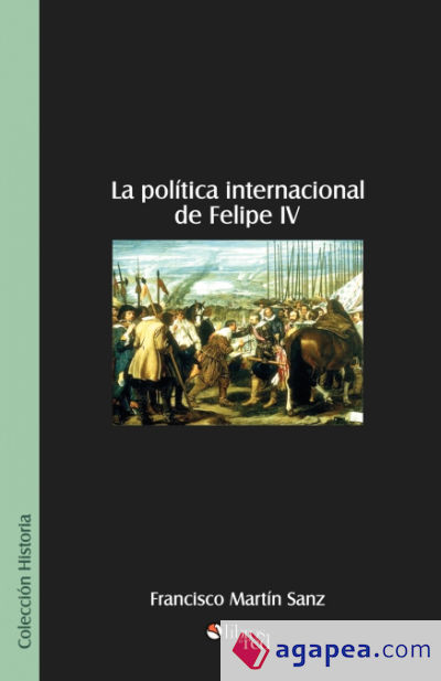 La Politica Internacional de Felipe IV