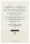 Libros y papeles de todo género y facultad